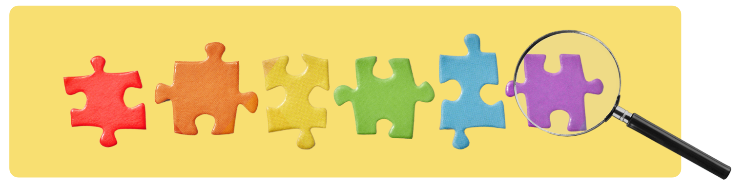 Incrementality Colorful puzzle pieces in a row with a magnifying glass highlighting the final piece, symbolizing incrementality and measuring podcast ad impact