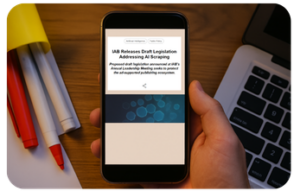 Smartphone displaying news about IAB legislation addressing AI use of publisher content, representing concerns about AI scraping and the future of ad supported media